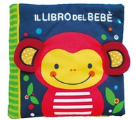 Il libro del bebè. Scimmia - Librerie.coop