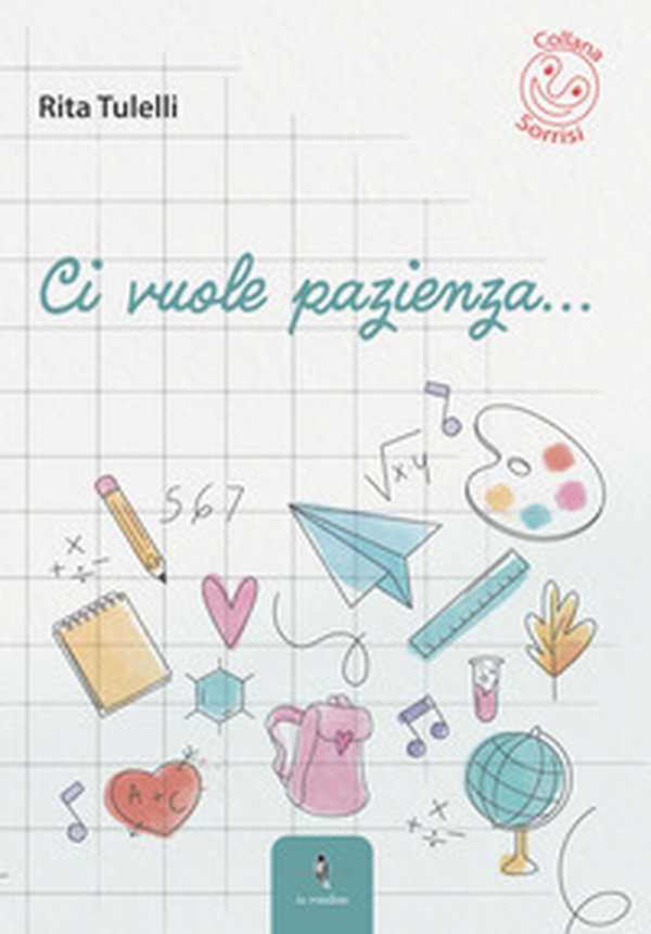 Ci vuole pazienza... - Librerie.coop Ci vuole pazienza... - Librerie.coop