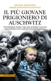 Il più giovane prigioniero di Auschwitz - Librerie.coop Il più giovane prigioniero di Auschwitz - Librerie.coop