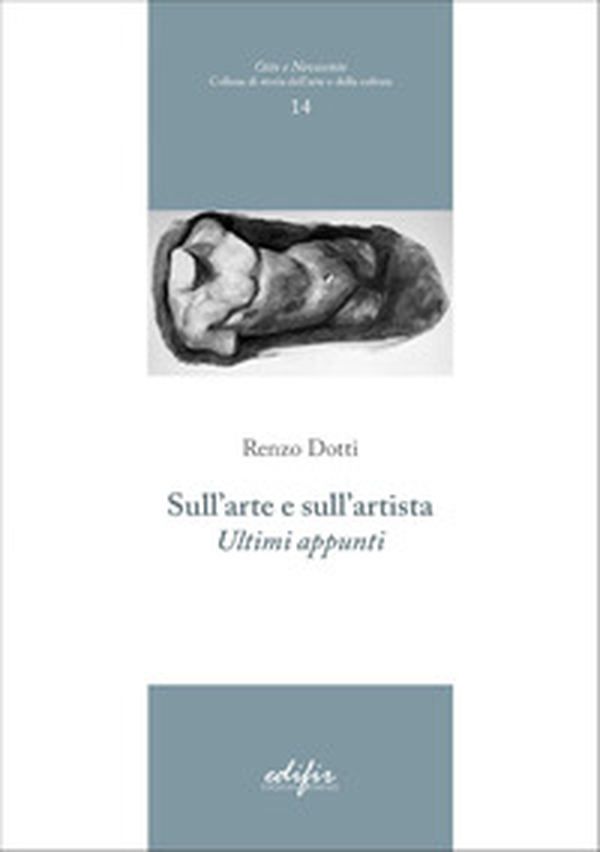Sull'arte e sull'artista. Ultimi appunti - Librerie.coop
