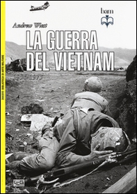 La guerra del Vietnam. 1956-1975 - Librerie.coop