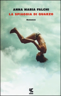 La spiaggia di quarzo - Librerie.coop