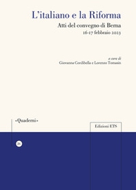 L'italiano e la Riforma. Atti del Convegno di Berna 16-17 febbraio 2023 - Librerie.coop