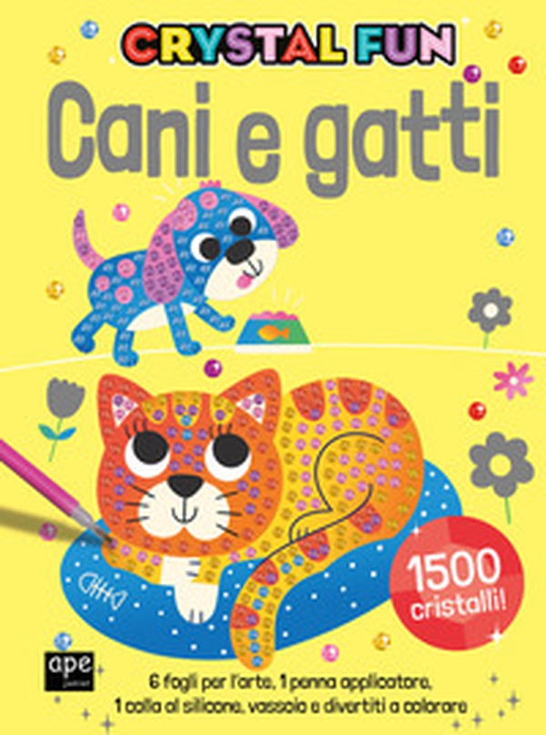 Cani e gatti. Crystal fun - Librerie.coop Cani e gatti. Crystal fun - Librerie.coop
