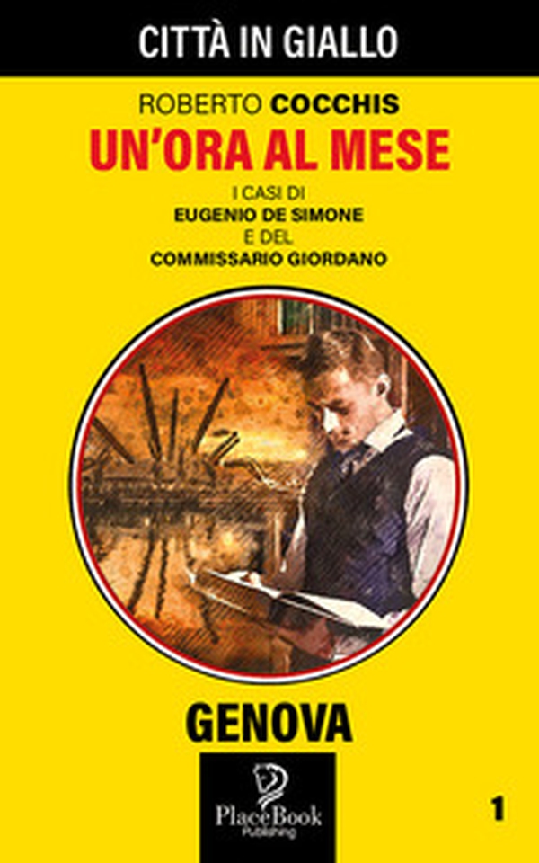 Un'ora al mese. I casi dei Eugenio De Simone e del commissario Giordano - Librerie.coop Un'ora al mese. I casi dei Eugenio De Simone e del commissario Giordano - Librerie.coop