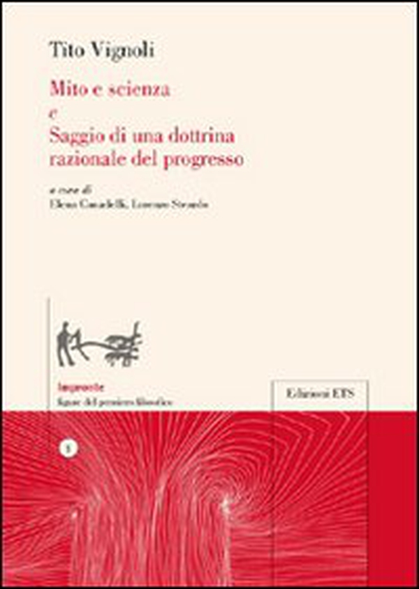Mito e scienza-Saggio di una dottrina razionale del progresso - Librerie.coop Mito e scienza-Saggio di una dottrina razionale del progresso - Librerie.coop
