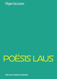 Poësis laus - Librerie.coop Poësis laus - Librerie.coop