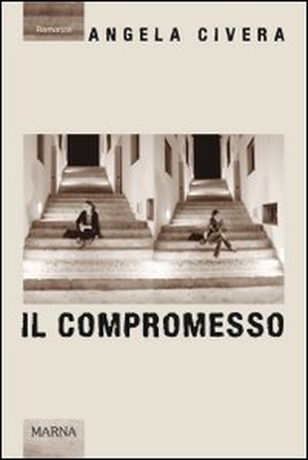 Il compromesso - Librerie.coop Il compromesso - Librerie.coop