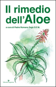 Il rimedio dell'aloe - Librerie.coop