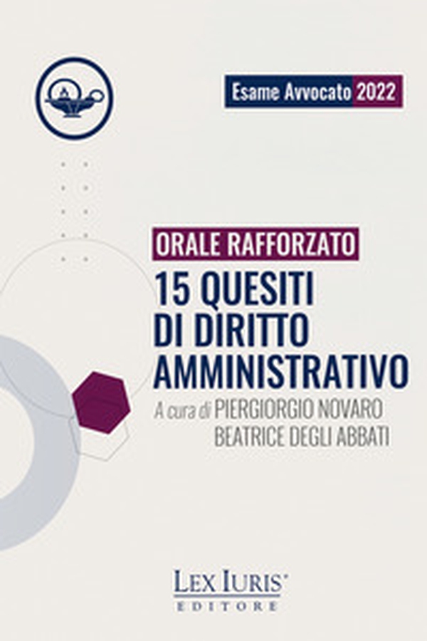 Orale Rafforzato. 15 quesiti di diritto amministrativo - Librerie.coop Orale Rafforzato. 15 quesiti di diritto amministrativo - Librerie.coop