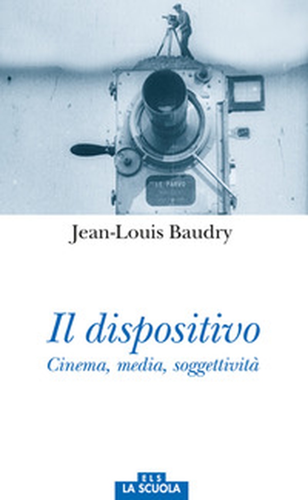 Il dispositivo. Cinema, media, soggettività - Librerie.coop Il dispositivo. Cinema, media, soggettività - Librerie.coop