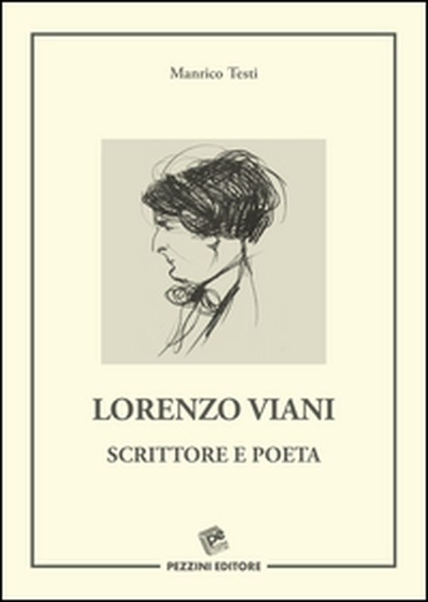 Lorenzo Viani scrittore e poeta - Librerie.coop