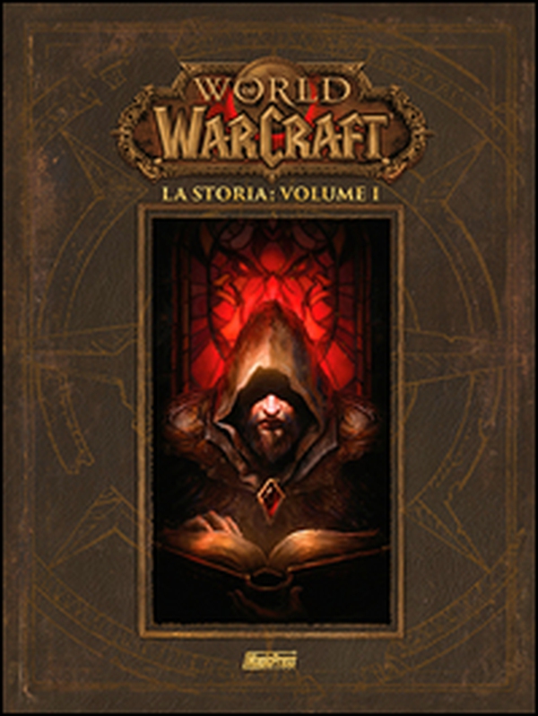 La storia. World of Warcraft - Librerie.coop La storia. World of Warcraft - Librerie.coop