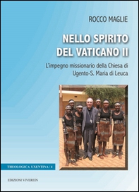 Nello Spirito del Vaticano II. L'impegno missionario della Chiesa di Ugento-S. Maria di Leuca - Librerie.coop