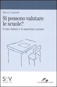 Si possono valutare le scuole? Il caso italiano e le esperienze europee - Librerie.coop