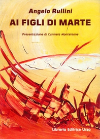 Ai figli di Marte - Librerie.coop