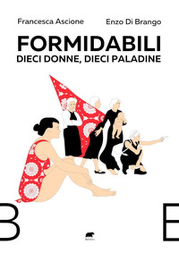 Formidabili. Dieci donne, dieci paladine - Librerie.coop Formidabili. Dieci donne, dieci paladine - Librerie.coop