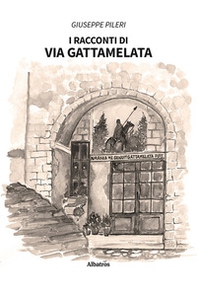 I racconti di Via Gattamelata - Librerie.coop
