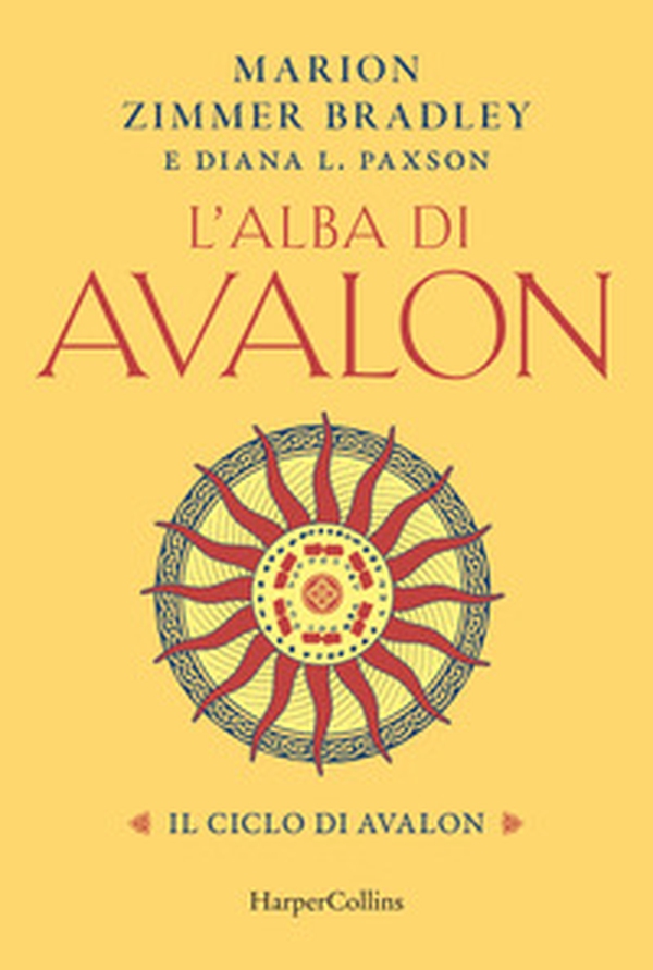 L'alba di Avalon. Il ciclo di Avalon - Librerie.coop L'alba di Avalon. Il ciclo di Avalon - Librerie.coop