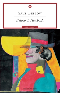 Il dono di Humboldt - Librerie.coop Il dono di Humboldt - Librerie.coop