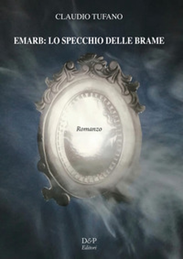 Emarb: lo specchio delle brame - Librerie.coop Emarb: lo specchio delle brame - Librerie.coop