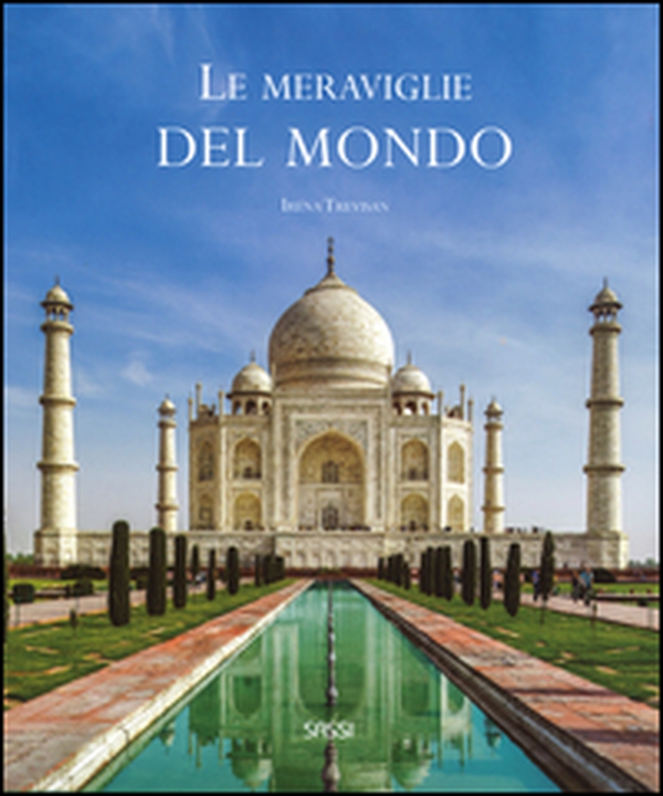 Le meraviglie del mondo - Librerie.coop Le meraviglie del mondo - Librerie.coop