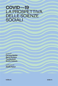Covid-19. La prospettiva delle scienze sociali - Librerie.coop Covid-19. La prospettiva delle scienze sociali - Librerie.coop