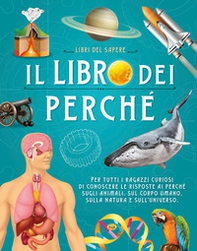 Il libro dei perché - Librerie.coop