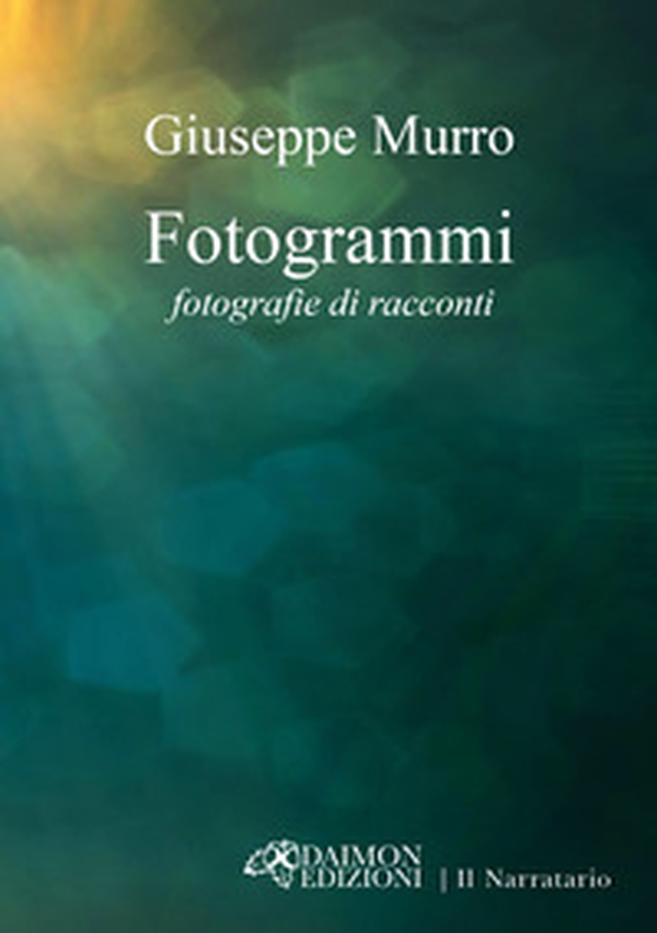 Fotogrammi. Fotografie di racconti - Librerie.coop Fotogrammi. Fotografie di racconti - Librerie.coop