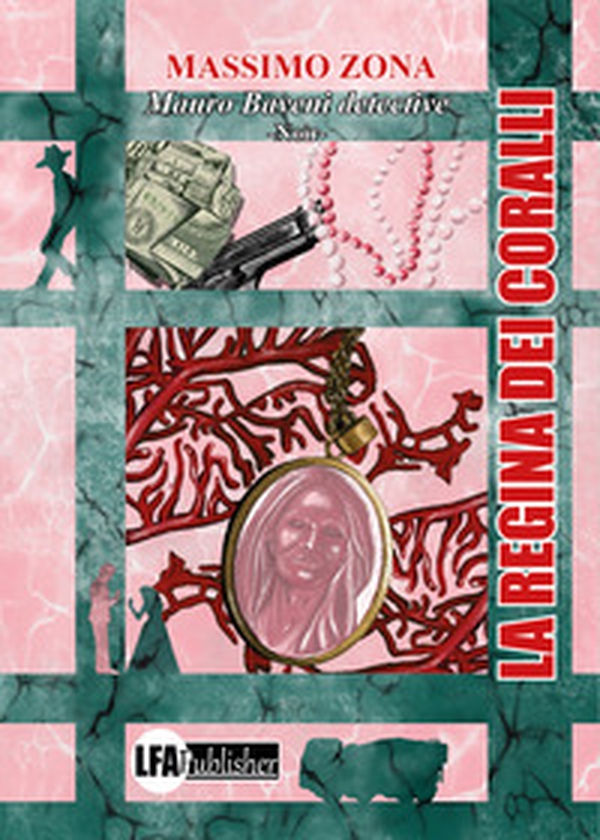 La regina dei coralli. Mauro Baveni Detective - Librerie.coop La regina dei coralli. Mauro Baveni Detective - Librerie.coop