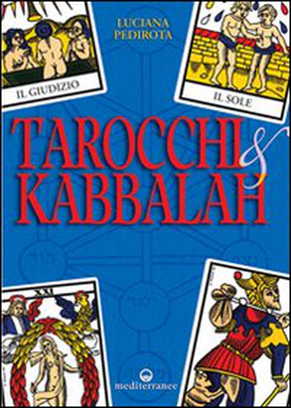 Tarocchi e kabbalah - Librerie.coop Tarocchi e kabbalah - Librerie.coop