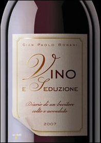 Vino e seduzione. Diario di un bevitore colto e avveduto - Librerie.coop