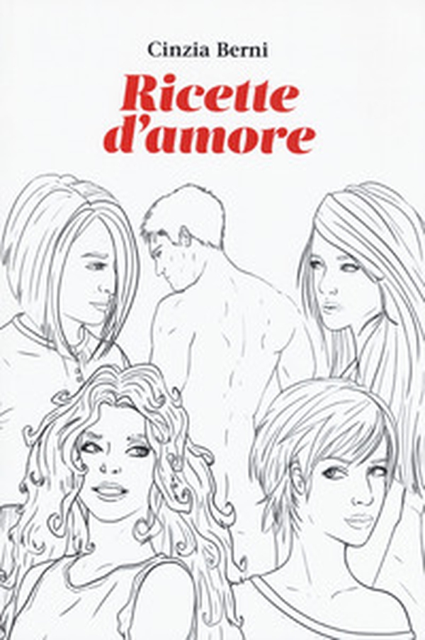 Ricette d'amore - Librerie.coop Ricette d'amore - Librerie.coop