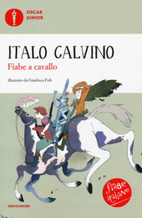 Fiabe a cavallo. Fiabe italiane - Librerie.coop Fiabe a cavallo. Fiabe italiane - Librerie.coop