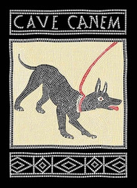Cave canem. Ediz. italiana e inglese - Librerie.coop