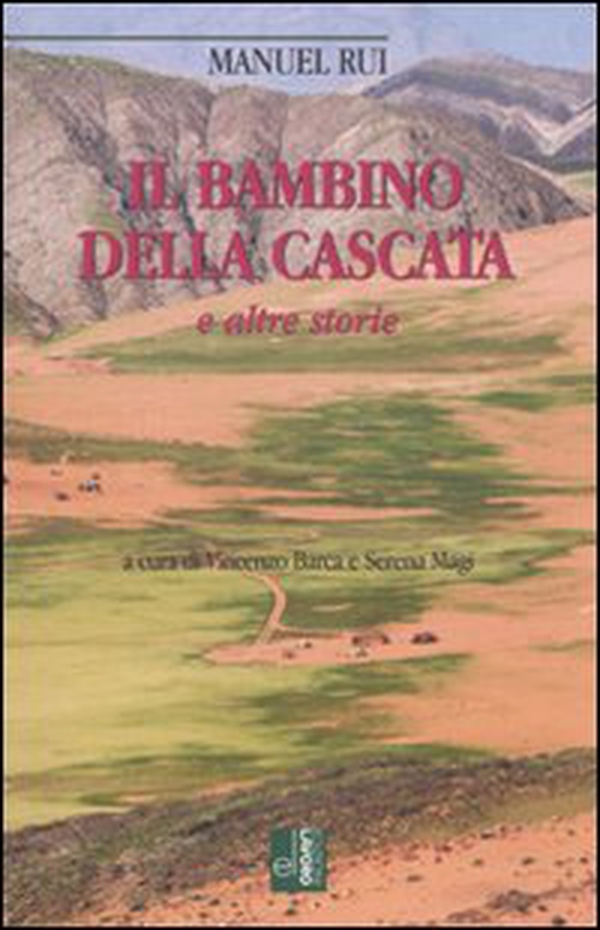 Il bambino della cascata e altre storie - Librerie.coop Il bambino della cascata e altre storie - Librerie.coop