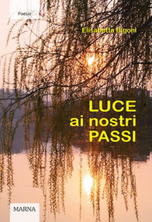 Luce ai nostri passi - Librerie.coop Luce ai nostri passi - Librerie.coop
