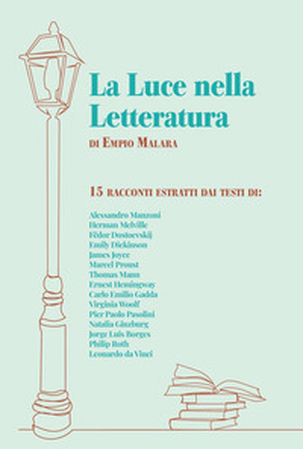 La luce nella letteratura-Light in literature - Librerie.coop La luce nella letteratura-Light in literature - Librerie.coop