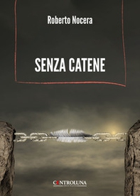 Senza catene - Librerie.coop Senza catene - Librerie.coop