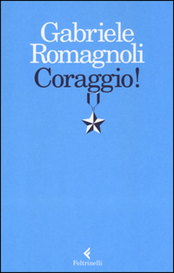 Coraggio! - Librerie.coop Coraggio! - Librerie.coop