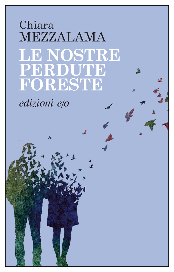 Le nostre perdute foreste - Librerie.coop Le nostre perdute foreste - Librerie.coop