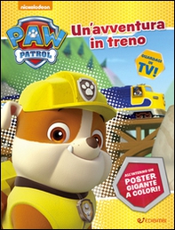 Un'avventura in treno. Paw Patrol - Librerie.coop
