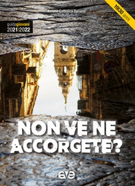 Non ve ne accorgete? Guida giovani 2021-2022 - Librerie.coop