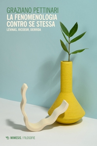 La fenomenologia contro se stessa - Librerie.coop La fenomenologia contro se stessa - Librerie.coop