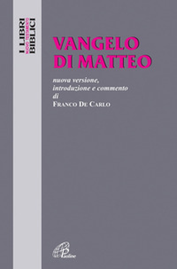 Vangelo di Matteo. Nuova versione, introduzione e commento - Librerie.coop Vangelo di Matteo. Nuova versione, introduzione e commento - Librerie.coop