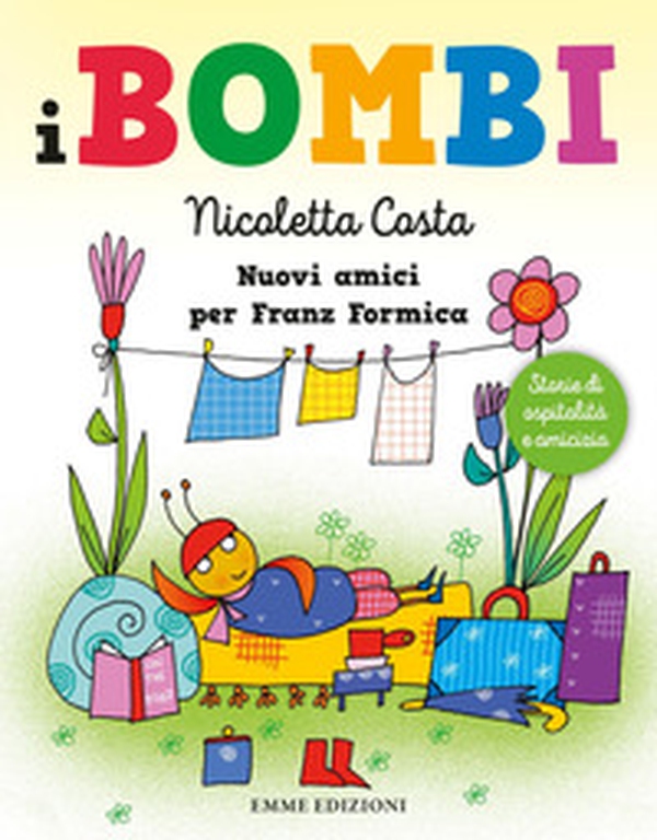 Nuovi amici per Franz Formica. I Bombi - Librerie.coop Nuovi amici per Franz Formica. I Bombi - Librerie.coop
