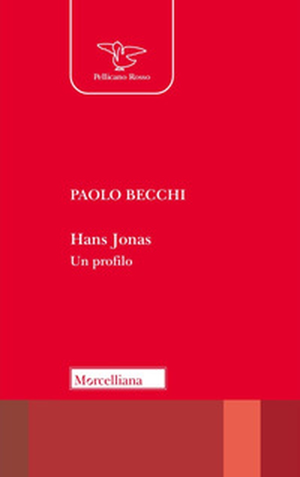 Hans Jonas. Un profilo - Librerie.coop Hans Jonas. Un profilo - Librerie.coop