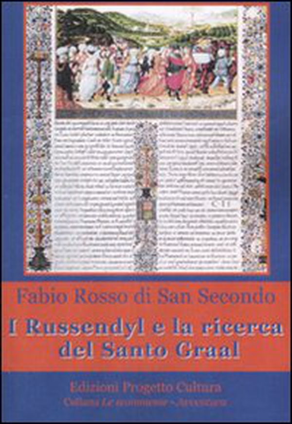 I Russendyl e la ricerca del Santo Graal - Librerie.coop I Russendyl e la ricerca del Santo Graal - Librerie.coop