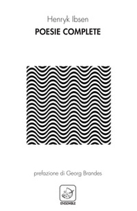 Poesie complete - Librerie.coop Poesie complete - Librerie.coop