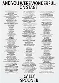 Cally Spooner. And You Were Wonderful, On Stage - Librerie.coop